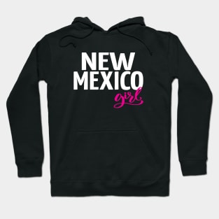 New Mexico Girl Hoodie